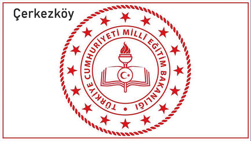 Çerkezköy İlçe Milli Eğitim Müdürlüğü